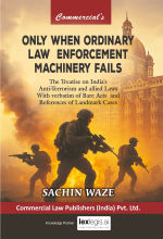 Only When Ordinary Law Enforcement Machinery Fails