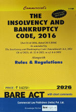 The Insolvency and Bankruptcy Code, 2016 along with Rules & Regulations - Bare Act